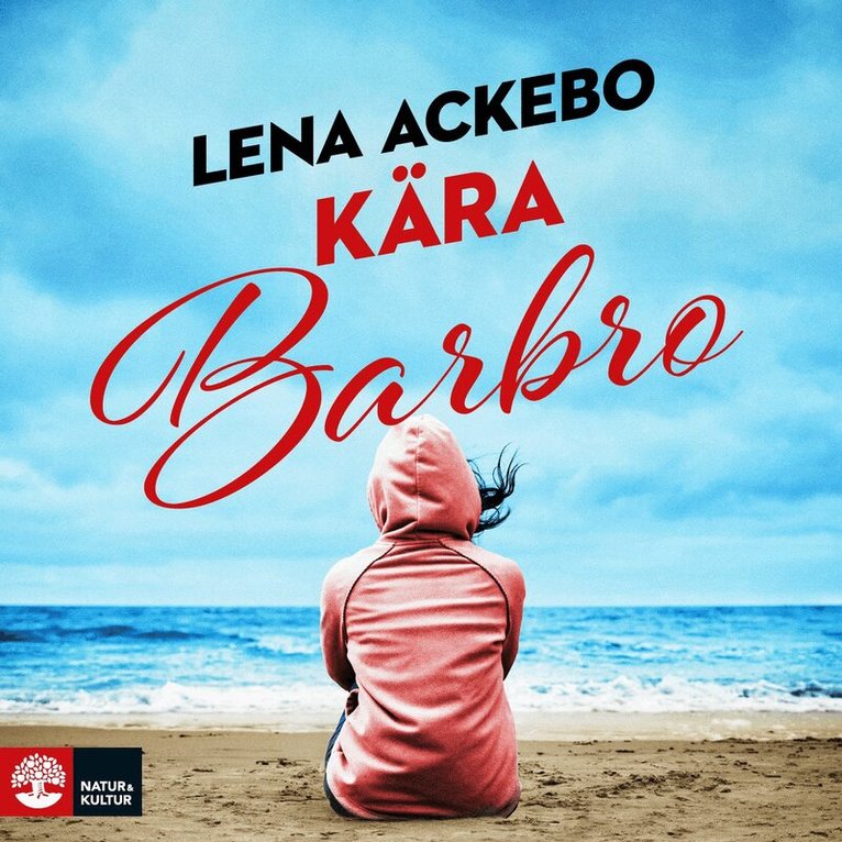 Lena Ackebo - Kära Barbro, Ljudbok