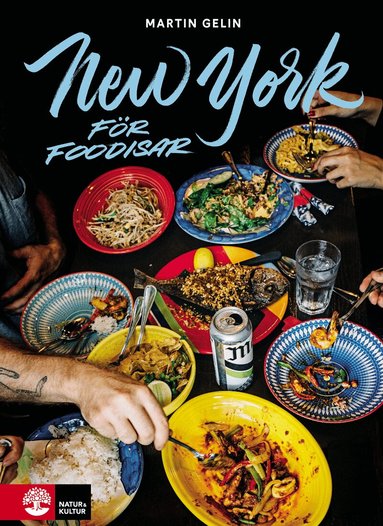 Martin Gelin - New York för foodisar, Häftad