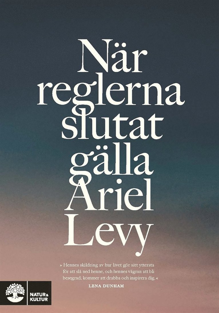 Ariel Levy - När reglerna slutat gälla, E-bok