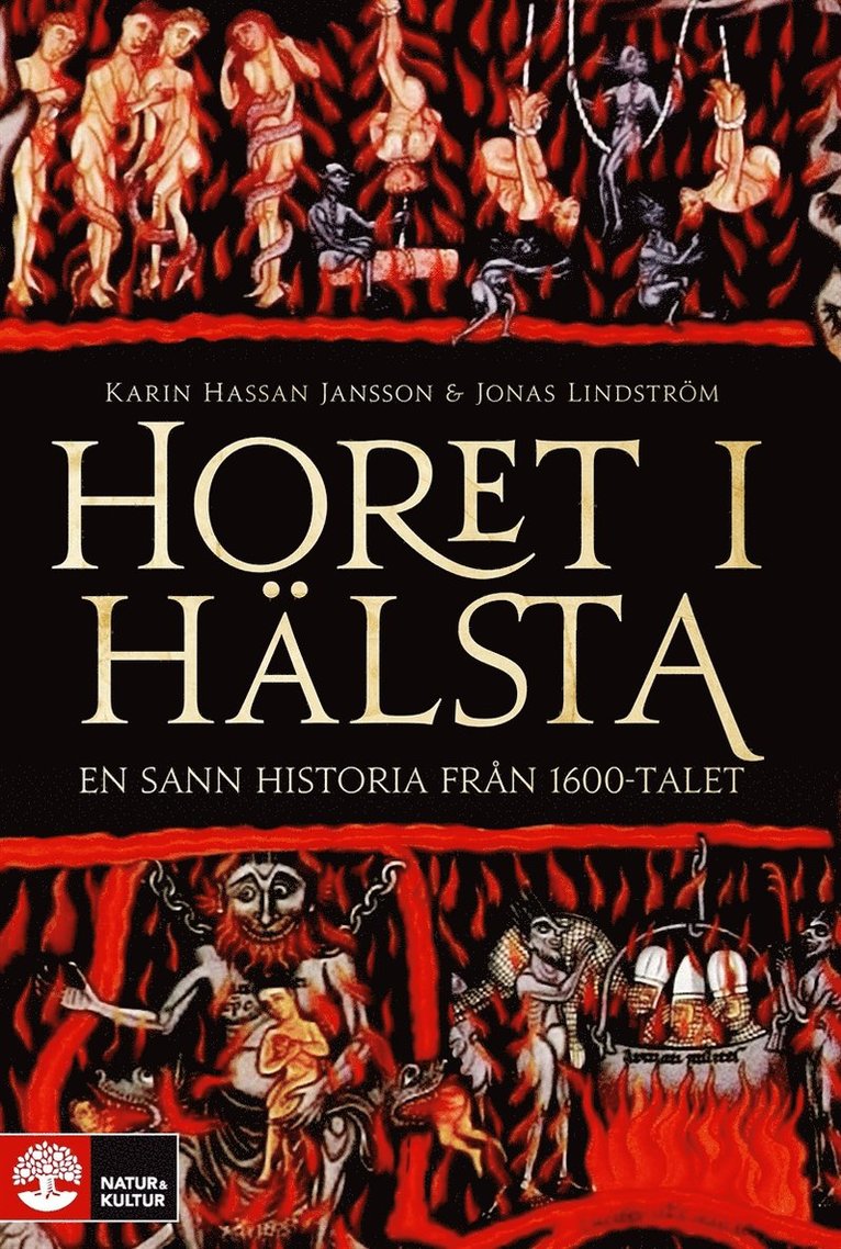Karin Hassan Jansson, Jonas Lindström - Horet i Hälsta : En sann 1600-talshistoria, E-bok