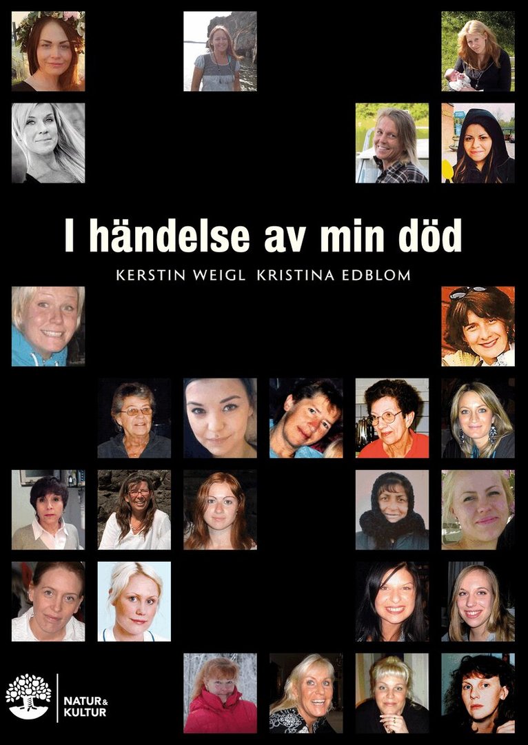 Kristina Edblom, Kerstin Weigl - I händelse av min död, Inbunden