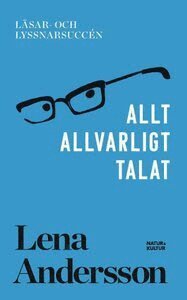 Lena Andersson - Allt allvarligt talat, Pocket