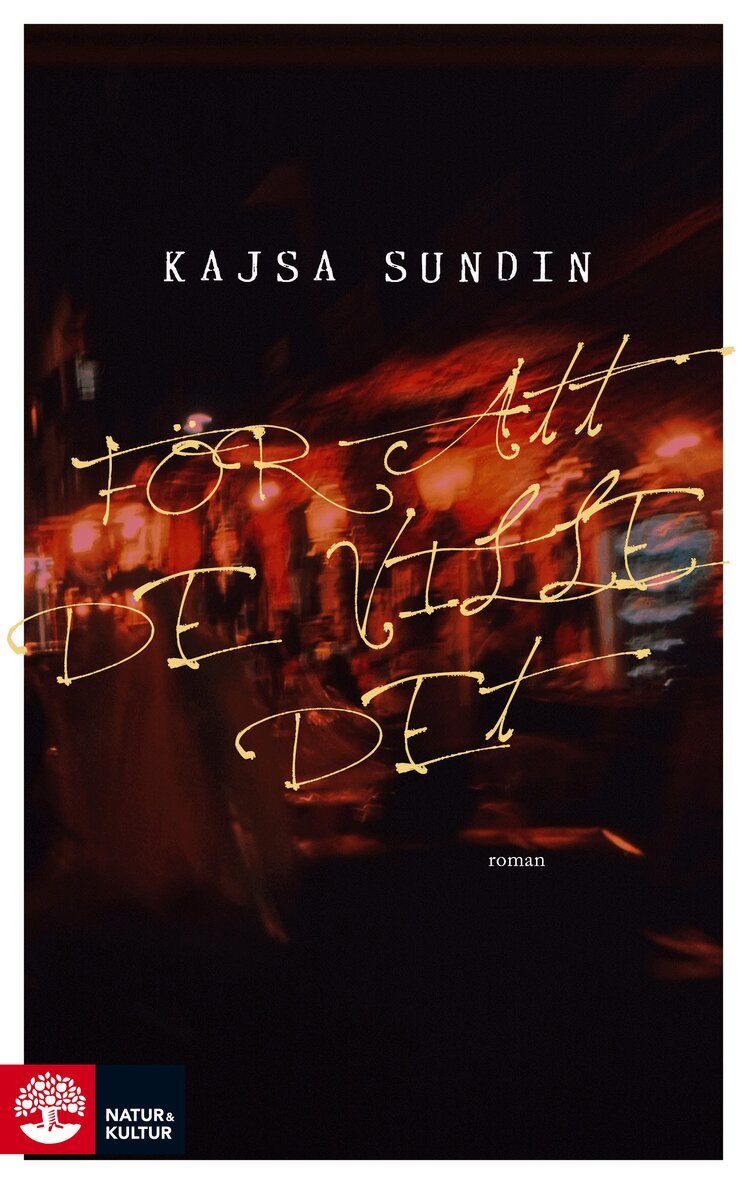 Kajsa Sundin - För att de ville det, E-bok