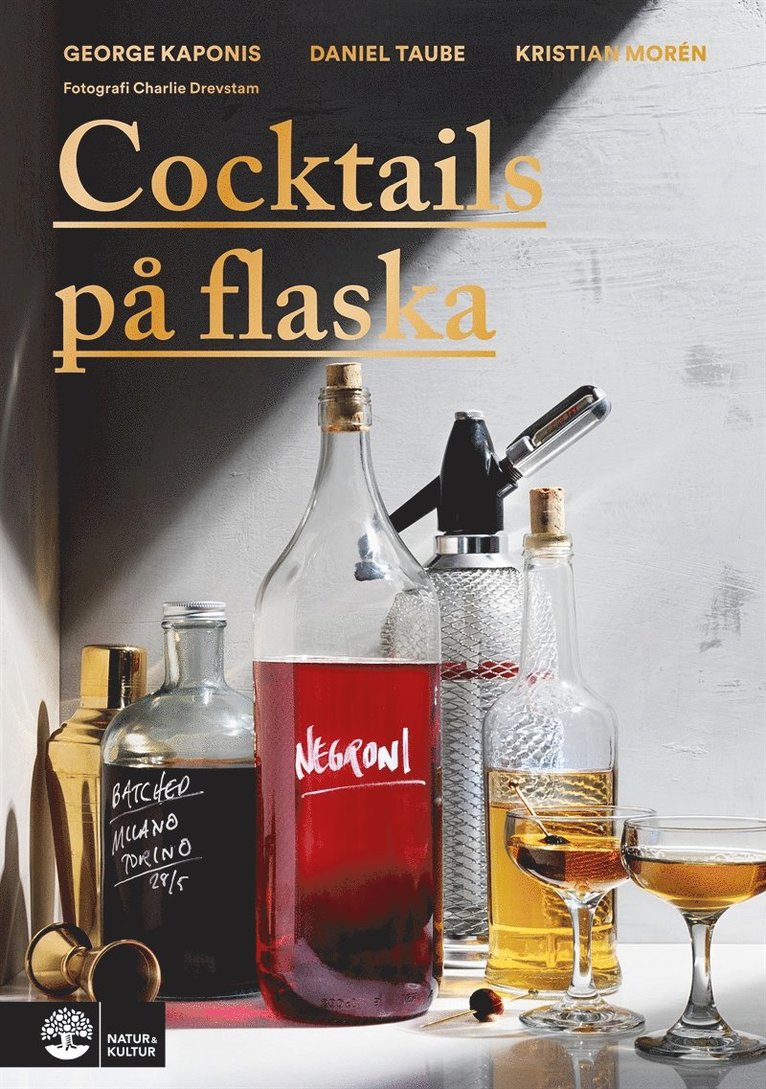 Daniel Taube, Kristian Morén, George Kaponis - Cocktails på flaska, E-bok