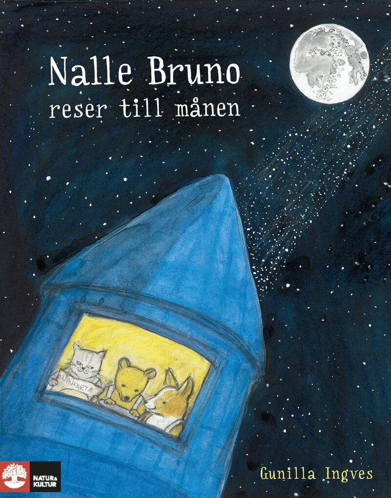 Gunilla Ingves - Nalle Bruno reser till månen, E-bok
