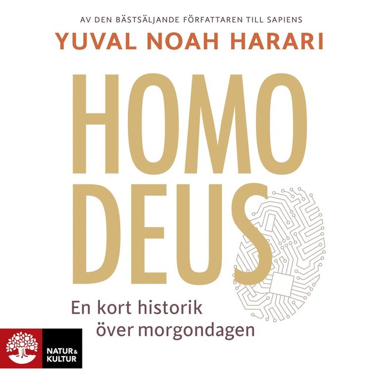 Yuval Noah Harari - Homo Deus : en kort historik över morgondagen, Ljudbok