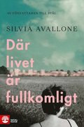 D�r livet �r fullkomligt