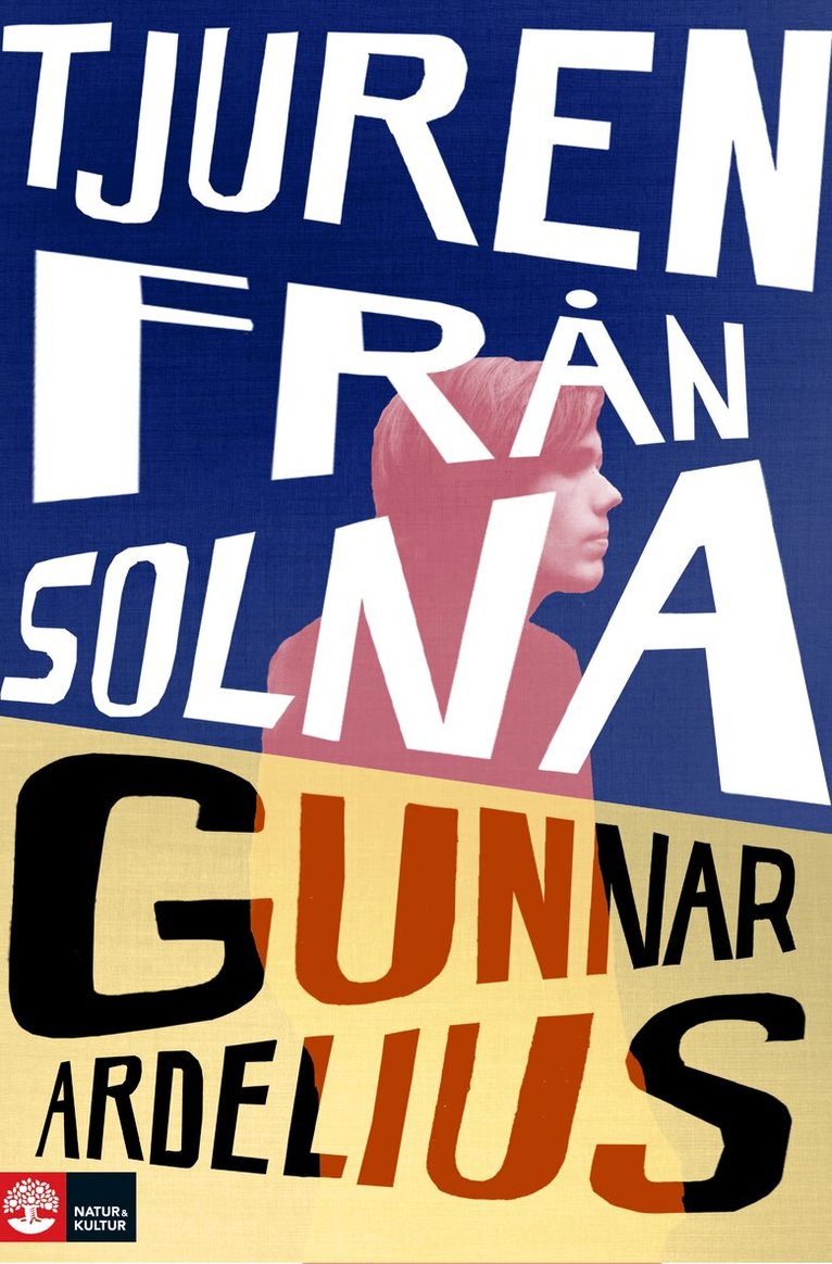 Gunnar Ardelius - Tjuren från Solna, E-bok