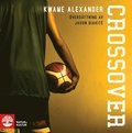 Alexander, Kwame/Crossover Ljudbok