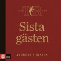 Olsson, Andreas T/Sista gästen Ljudbok