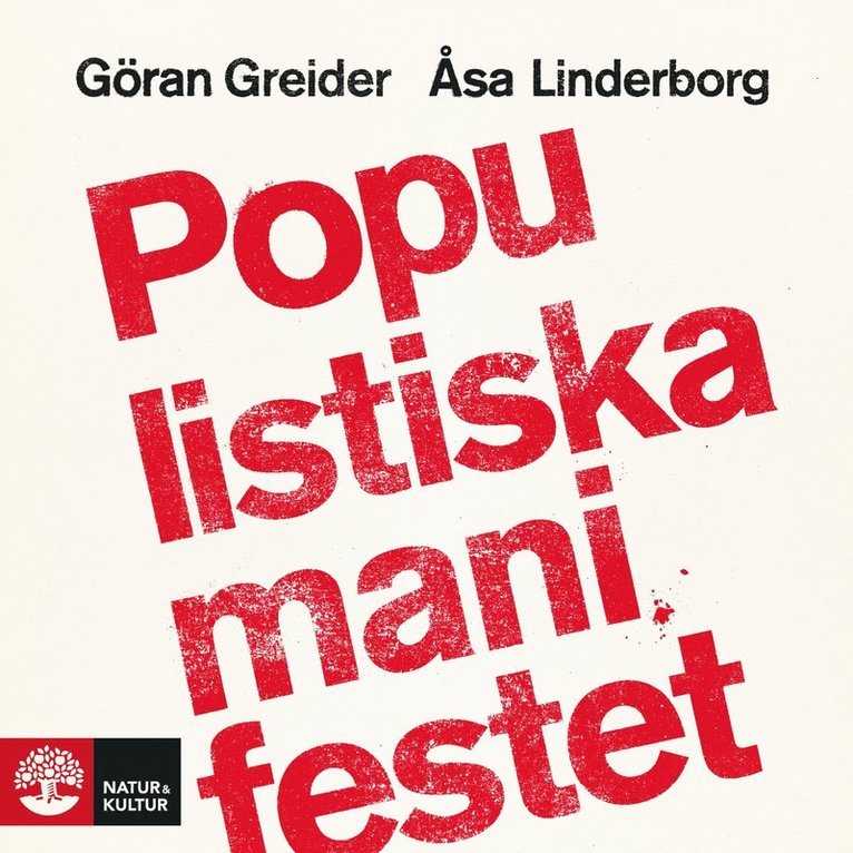 Göran Greider, Åsa Linderborg - Populistiska manifestet : - en bok om populism, Ljudbok