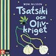 Moni Nilsson - Tsatsiki och olivkriget, Ljudbok