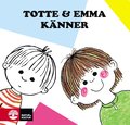 Totte och Emma k�nner