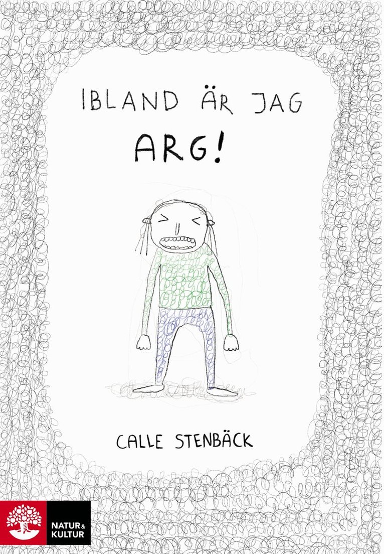 Calle Stenbäck - Ibland är jag arg, Inbunden