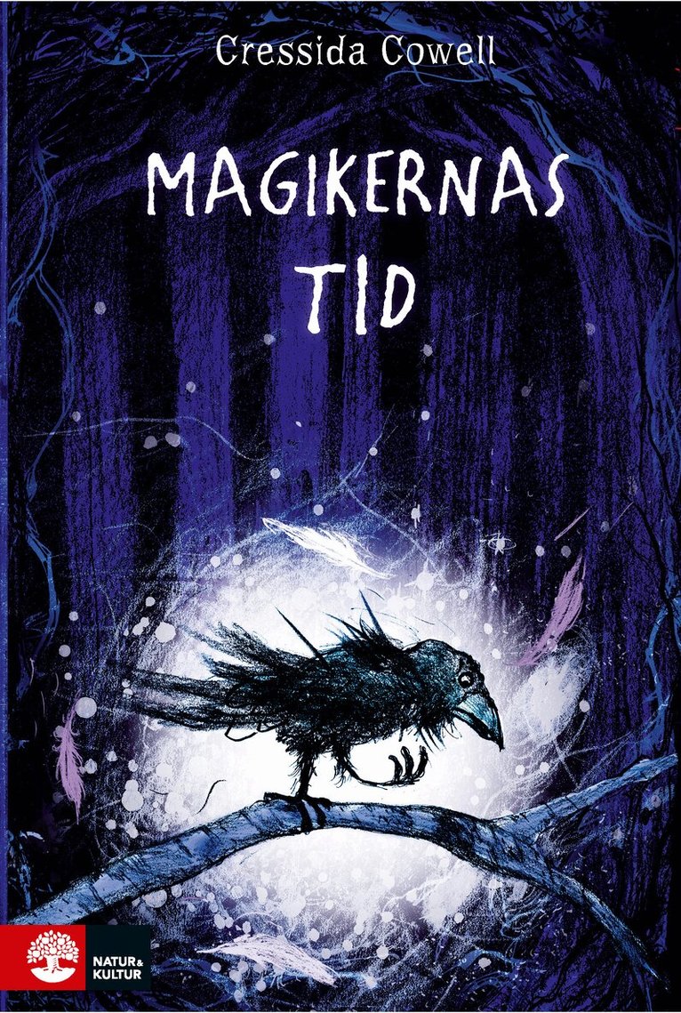 Cressida Cowell - Magikernas tid, Inbunden