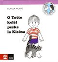 O Totte kell peske la Kissa