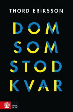 Thord Eriksson - Dom som stod kvar, E-bok