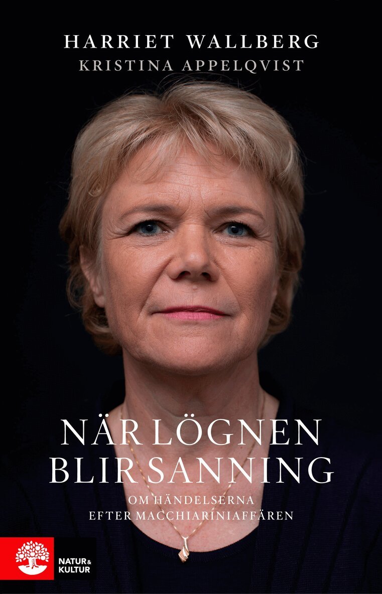 Kristina Appelqvist, Harriet Wallberg - När lögnen blir sanning, E-bok