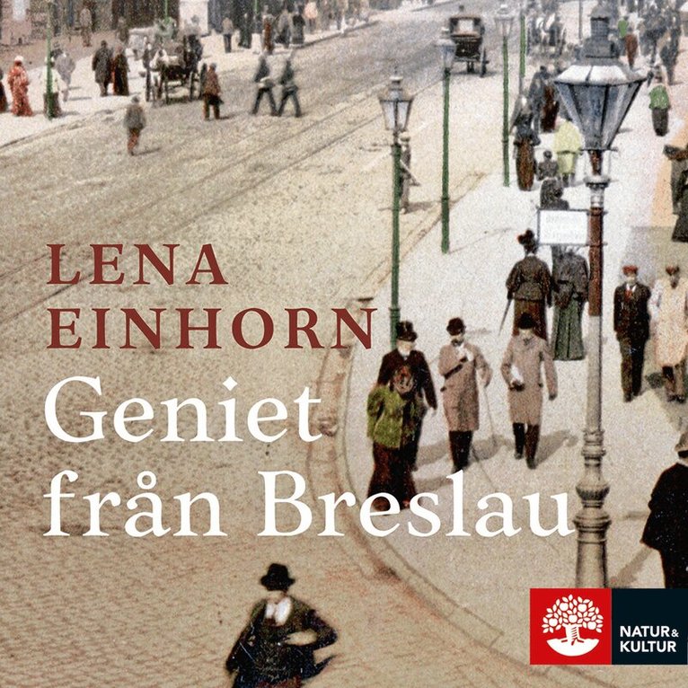Lena Einhorn - Geniet från Breslau, Ljudbok