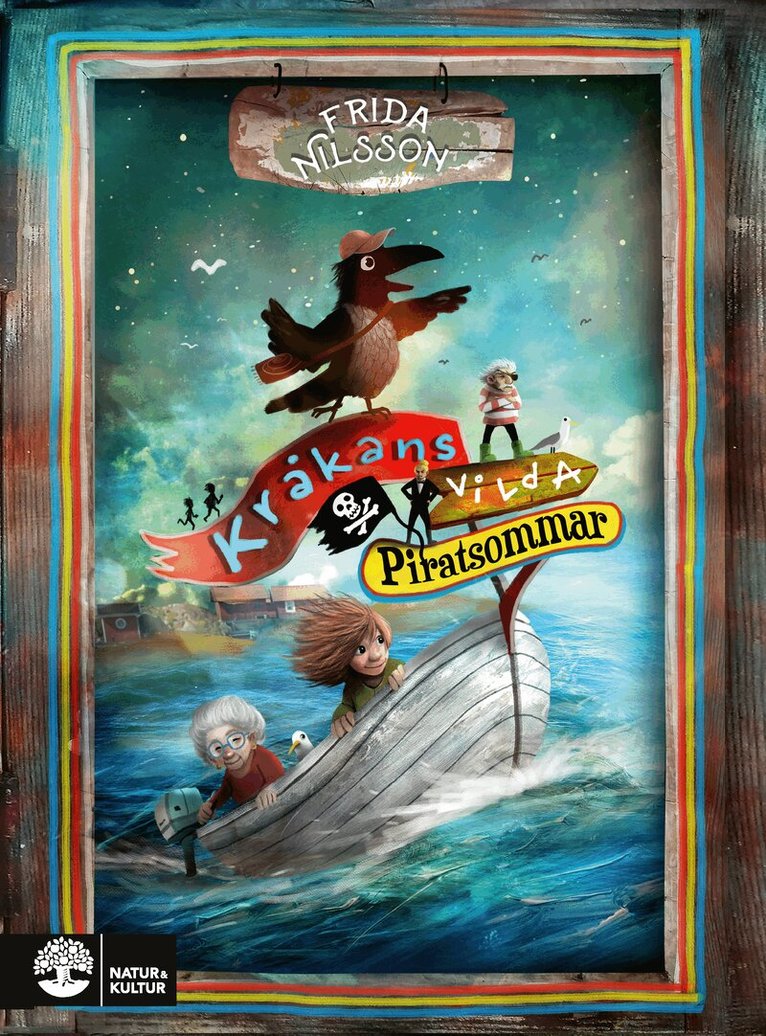 Frida Nilsson - Kråkans vilda piratsommar, E-bok