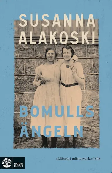 Susanna Alakoski - Bomullsängeln, E-bok