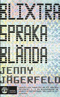 Blixtra, spraka, bl�nda!