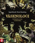Väsenologi : en lättbegriplig vetenskapligt grundad faktabok om väsen i nordisk folktro