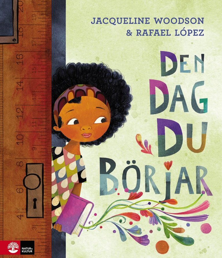 Rafael López, Jacqueline Woodson - Den dag du börjar Epub3, E-bok