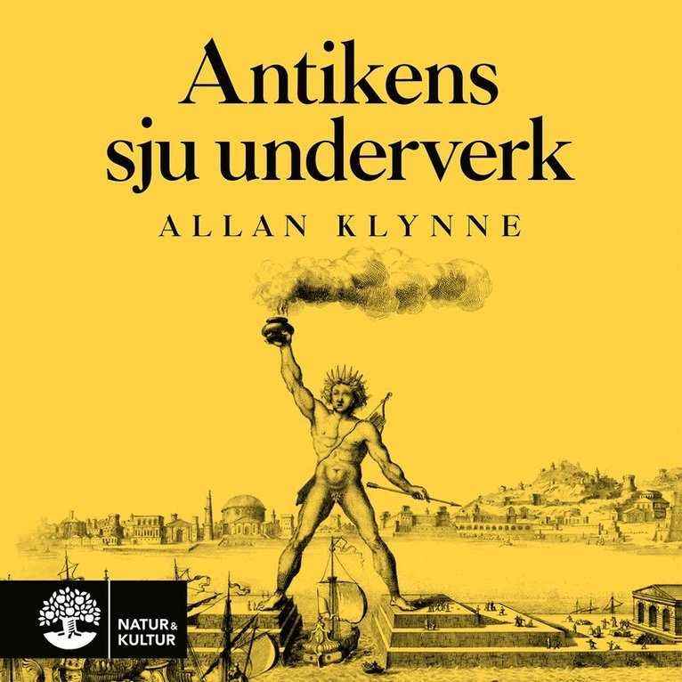 Allan Klynne - Antikens sju underverk, Ljudbok