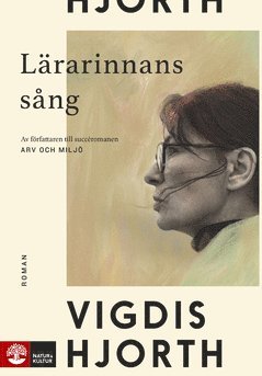 Vigdis Hjorth - Lärarinnans sång, E-bok