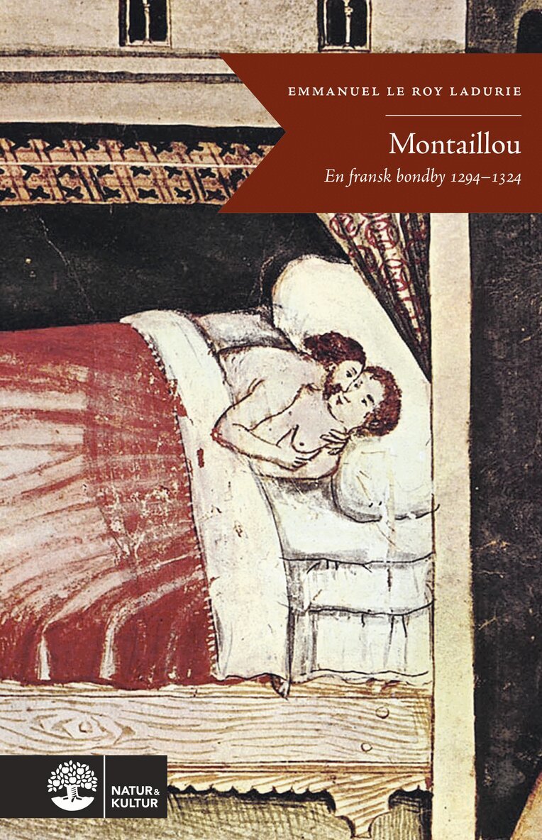 Emmanuel Le Roy Ladurie - Montaillou : en fransk by 1294-1324, E-bok