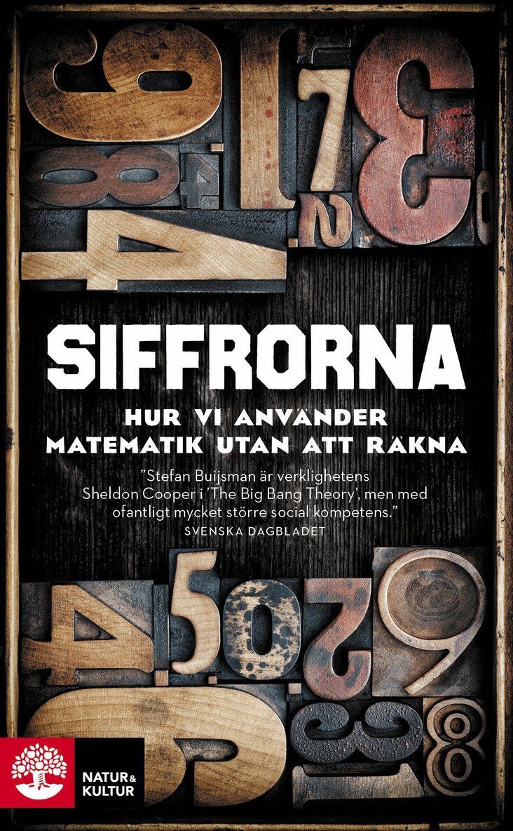 Stefan Buijsman - Siffrorna i våra liv : hur vi använder matematik utan att räkna, E-bok