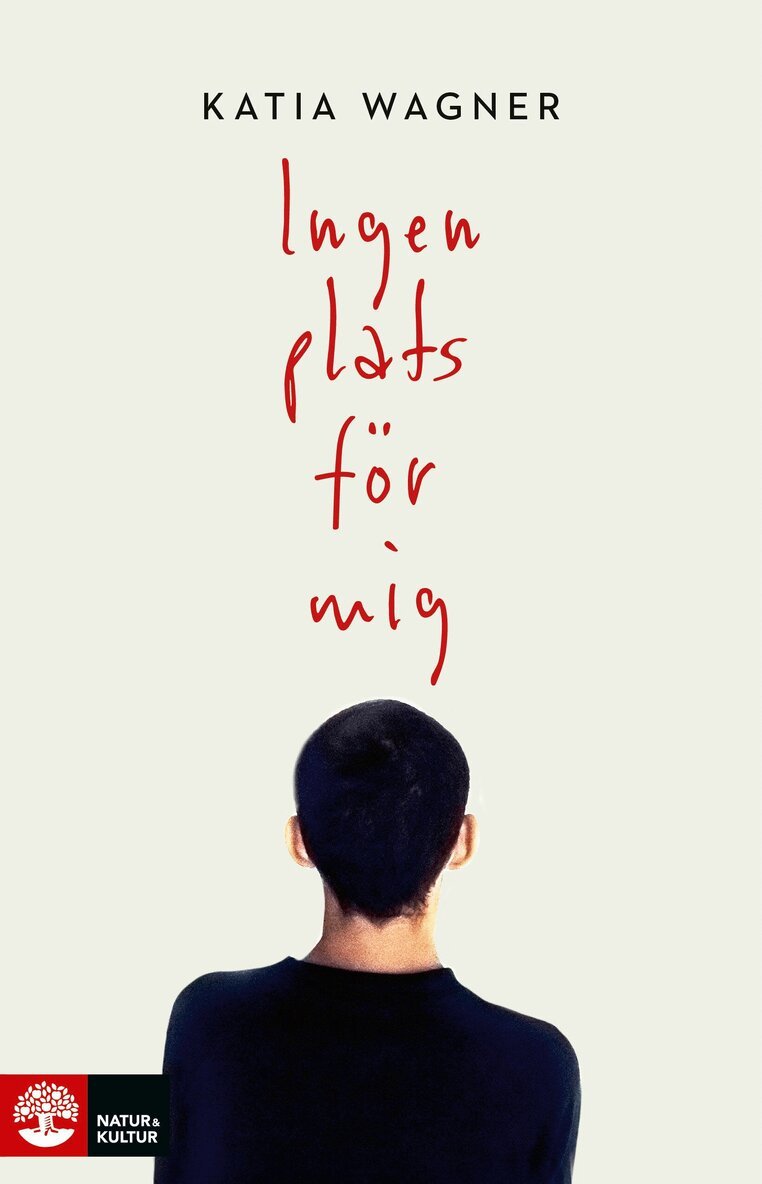 Katia Wagner - Ingen plats för mig, E-bok
