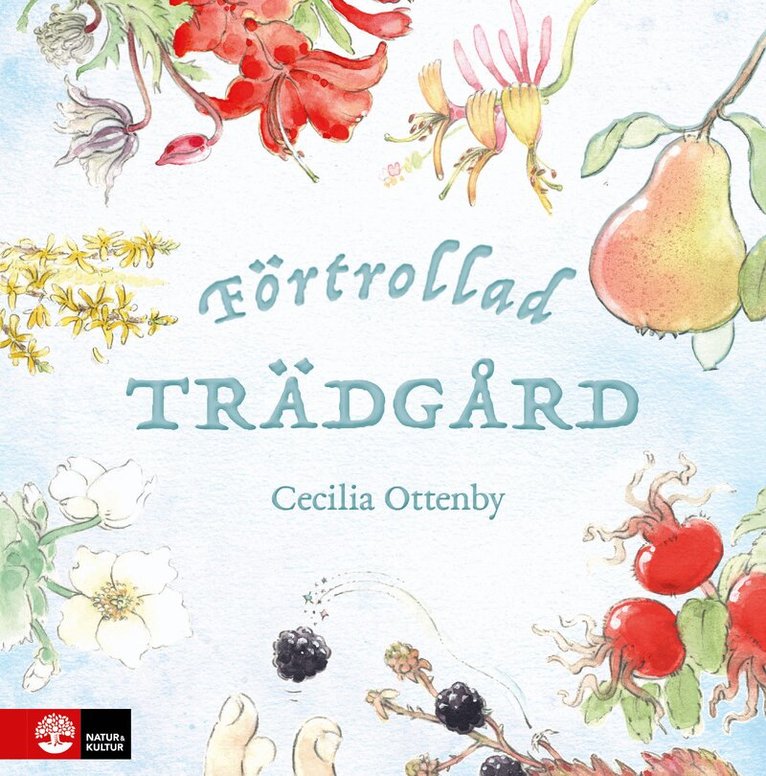 Cecilia Ottenby - Förtrollad trädgård, E-bok