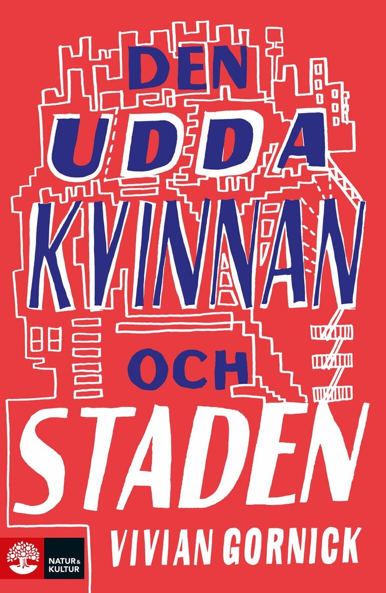 Vivian Gornick - Den udda kvinnan och staden, E-bok