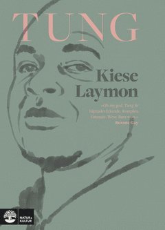 Kiese Laymon - Tung, E-bok