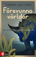F�rsvunna v�rldar : en resa till jordens urtid