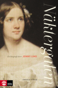 Näktergalen : en biografi över Jenny Lind