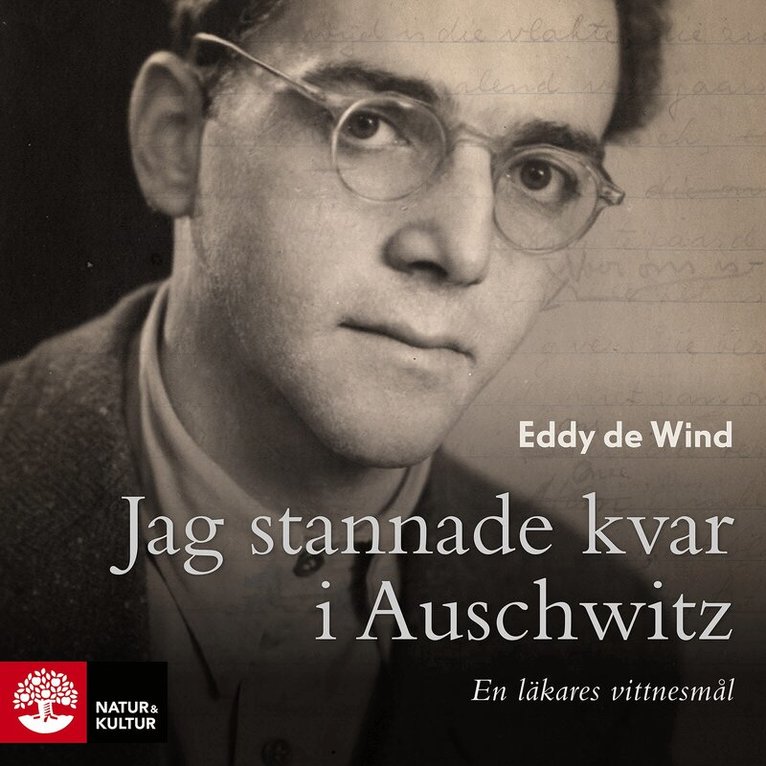 Eddy de Wind - Jag stannade kvar i Auschwitz, Ljudbok