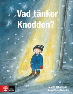 George Johansson, Anna-Clara Tidholm - Vad tänker Knodden?, E-bok