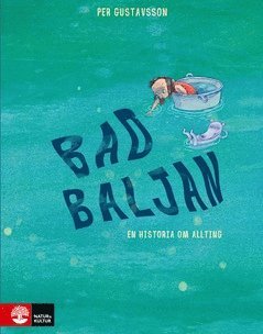 Per Gustavsson - Badbaljan : en historia om allting, E-bok