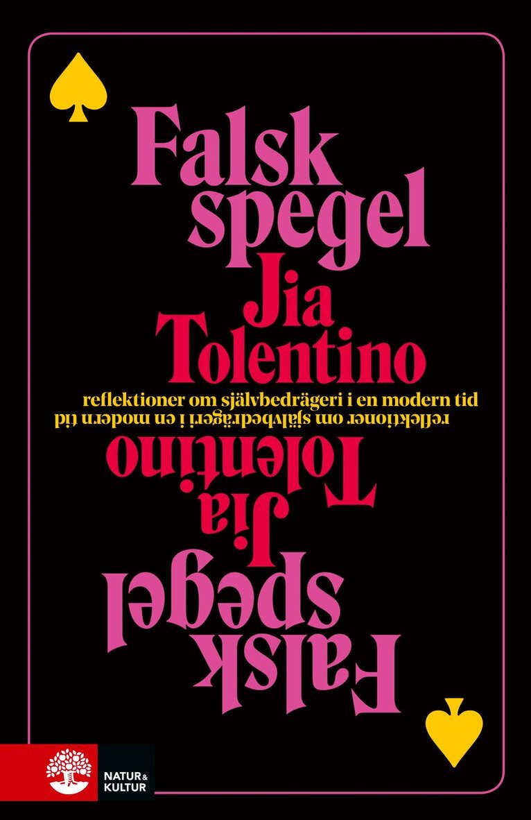 Jia Tolentino - Falsk spegel : reflektioner om självbedrägeri i en modern tid, E-bok