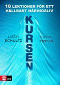 Kursen : 10 lektioner fr ett hllbart nringsliv