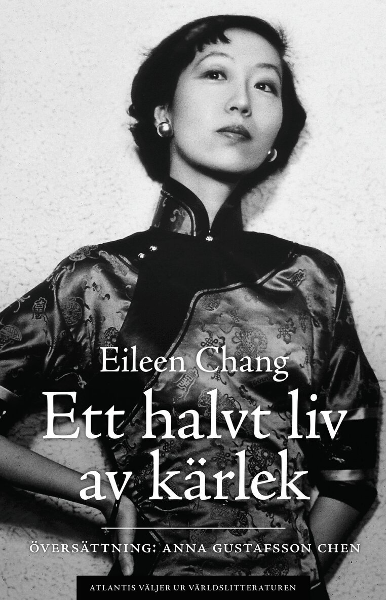 Eileen Chang - Ett halvt liv av kärlek, E-bok