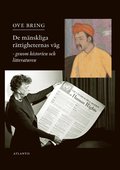 De mnskliga rttigheternas vg : genom historien och litteraturen