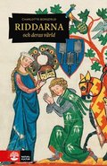Riddarna och deras v�rld