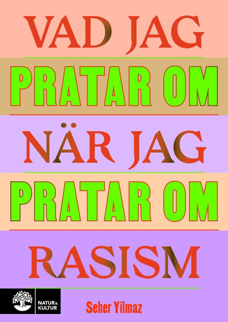 Seher Yilmaz - Vad jag pratar om när jag pratar om rasism, E-bok