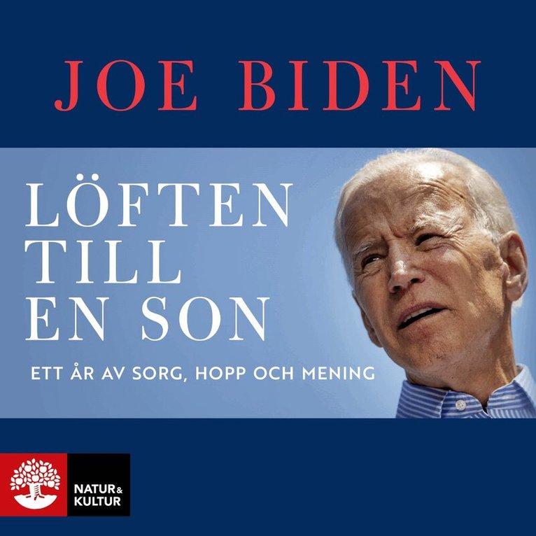 Joe Biden - Löften till en son :  ett år av sorg, hopp och mening, Ljudbok