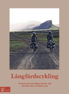 Kornelia Thörn, Robin Lyne - Långfärdscykling, E-bok