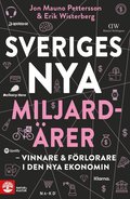 Sveriges nya miljardärer (1) : Henrik Persson Ekdahl - en helt vanlig svenne